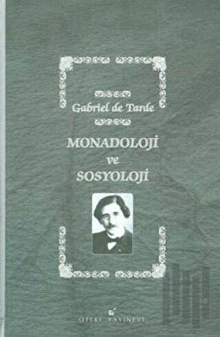 Monadoloji ve Sosyoloji (Ciltli) | Kitap Ambarı