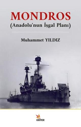 Mondros - Anadolu'nun İşgal Planı | Kitap Ambarı