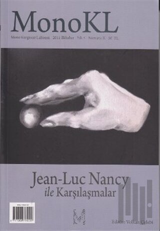 Monokl Sayı: 10 Jean-Luc Nancy ile Karşılaşmalar | Kitap Ambarı