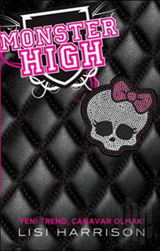 Monster High 1 (Ciltli) | Kitap Ambarı