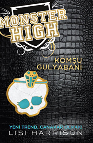 Monster High - Komşu Gulyabani (Ciltli) | Kitap Ambarı