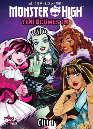 Monster High: Yeni Öcümestr Cilt 1
