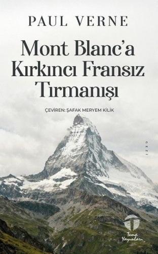 Mont Blanc'a Kırkıncı Fransız Tırmanışı