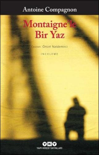 Montaigne’le Bir Yaz | Kitap Ambarı