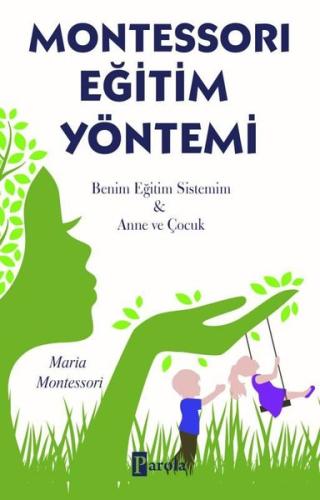 Montessori Eğitim Yöntemi - Benim Eğitim Sistemim-Anne ve Çocuk | Kita