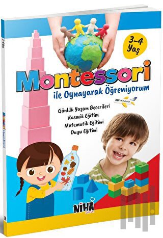 Montessori ile Oynayarak Öğreniyorum (3-4 Yaş) | Kitap Ambarı