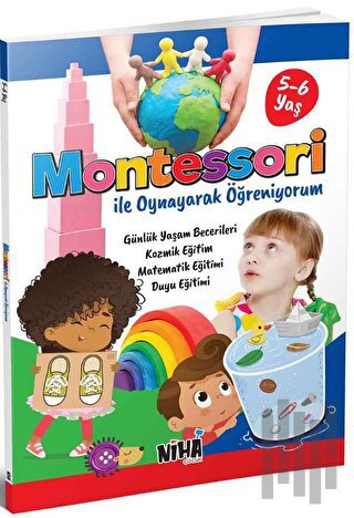 Montessori ile Oynayarak Öğreniyorum (5-6 Yaş) | Kitap Ambarı