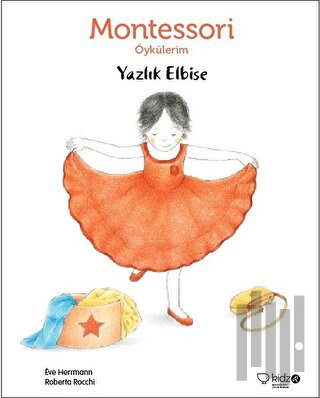 Montessori Öykülerim - Yazlık Elbise | Kitap Ambarı
