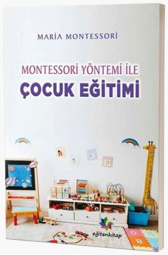 Montessori Yöntemi İle Çocuk Eğitimi | Kitap Ambarı
