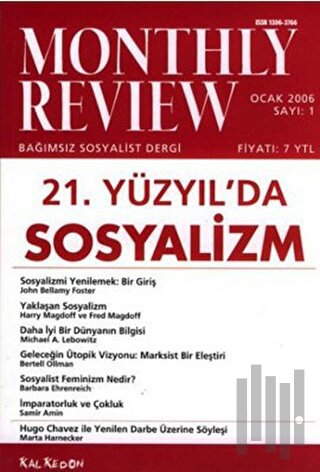 Monthly Review Bağımsız Sosyalist Dergi Sayı: 1 / Ocak 2006