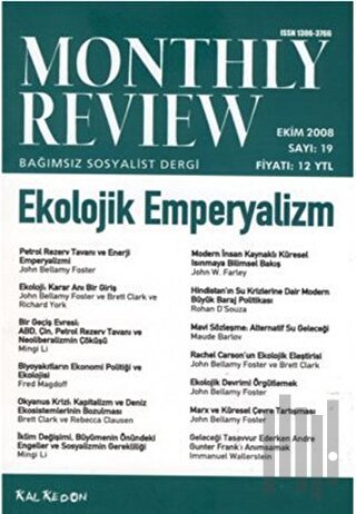 Monthly Review Bağımsız Sosyalist Dergi Sayı: 19 / Ekim 2008
