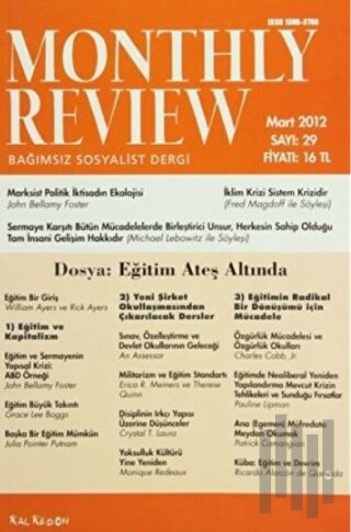 Monthly Review Bağımsız Sosyalist Dergi Sayı: 29 / Mart 2012