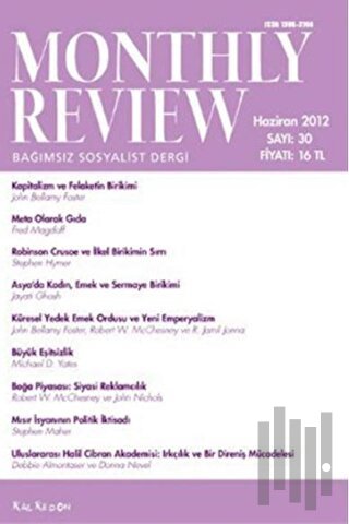 Monthly Review Bağımsız Sosyalist Dergi Sayı: 30 / Haziran 2012 | Kita