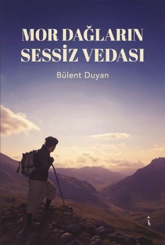Mor Dağların Sessiz Vedası