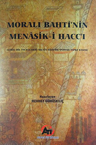 Morali Bahti'nin Menasik-i Hacc'ı