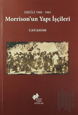 Morrison'un Yapı İşçileri | Kitap Ambarı
