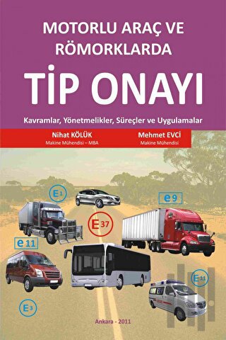 Motorlu Araç ve Römorklarda Tip Onayı