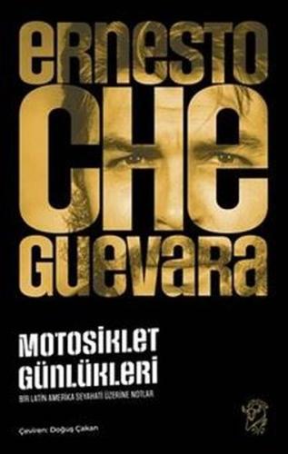 Motosiklet Günlükleri - Bir Latin Amerika Seyahati Üzerine Notlar