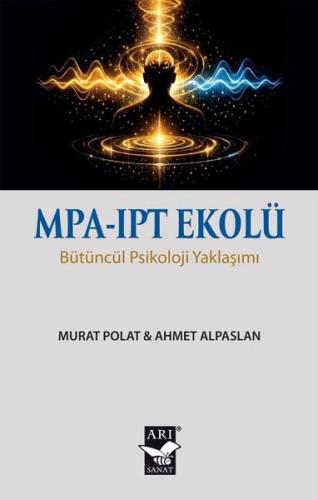 MPA - IPT Ekolü-Bütüncül Psikoloji Yaklaşımı | Kitap Ambarı