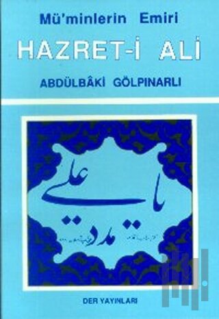 Mü’minlerin Emiri Hz. Ali
