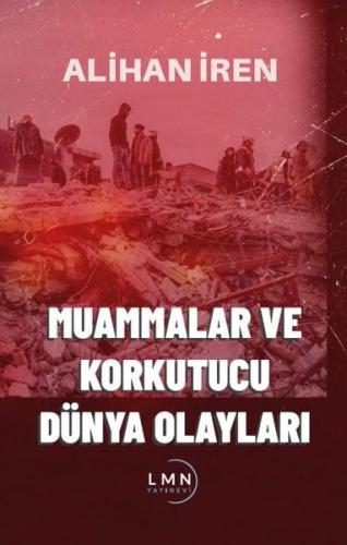 Muammalar ve Korkutucu Dünya Olayları