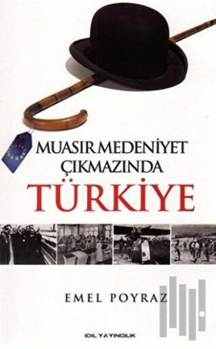 Muasır Medeniyet Çıkmazında Türkiye | Kitap Ambarı