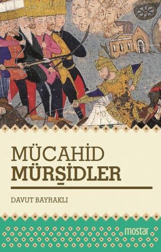 Mücahid Mürşidler | Kitap Ambarı