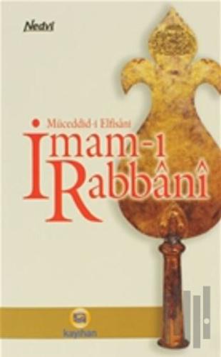 Müceddid-i Elfisani İmam-ı Rabbani | Kitap Ambarı