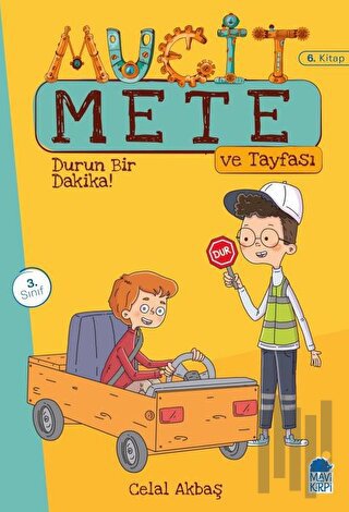 Mucit Mete ve Tayfası: Durun Bir Dakika!