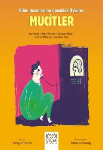 Mucitler - Genç Bilim İnsanları | Kitap Ambarı