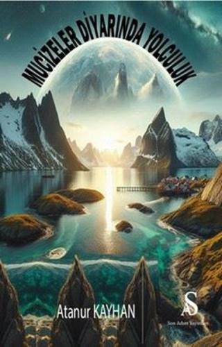 Mucizeler Diyarında Yolculuk