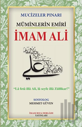 Mucizeler Pınarı Müminlerin Emiri İmam Ali | Kitap Ambarı