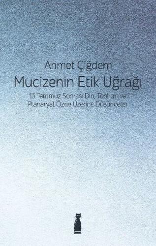 Mucizenin Etik Uğrağı