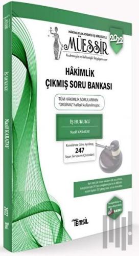 Müessir İş Hukuku Hakimlik Çıkmış Soru Bankası