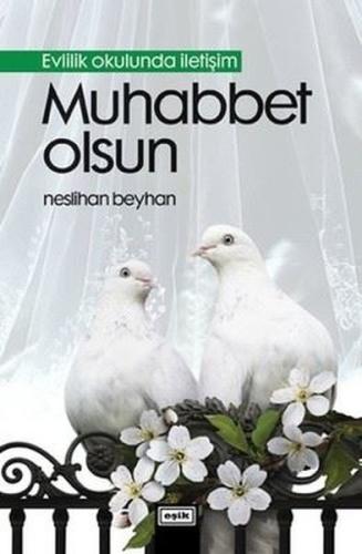 Muhabbet Olsun | Kitap Ambarı