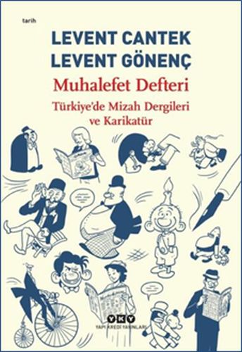 Muhalefet Defteri : Türkiye’de Mizah Dergileri ve Karikatür | Kitap Am