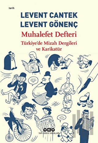 Muhalefet Defteri: Türkiye'de Mizah Dergileri ve Karikatür | Kitap Amb
