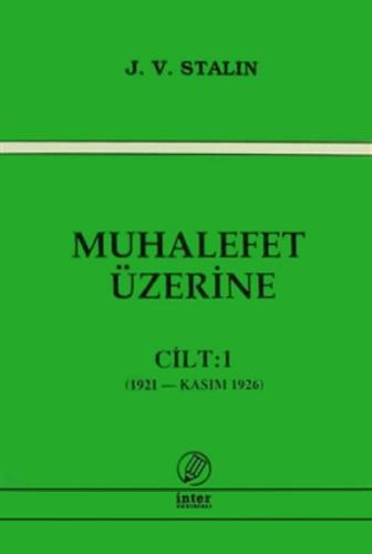 Muhalefet Üzerine-Cilt:1