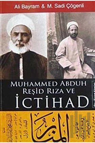 Muhammed Abduh Reşid Rıza ve İctihad | Kitap Ambarı