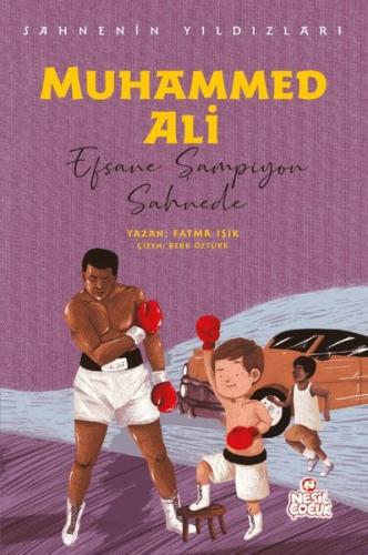 Muhammed Ali: Efsane Şampiyon Sahnede - Sahnenin Yıldızları | Kitap Am