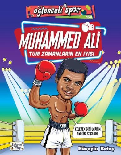 Muhammed Ali-Tüm Zamanların En İyisi - Eğlenceli Spor