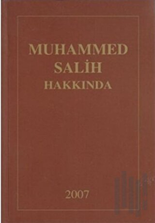 Muhammed Salih Hakkında