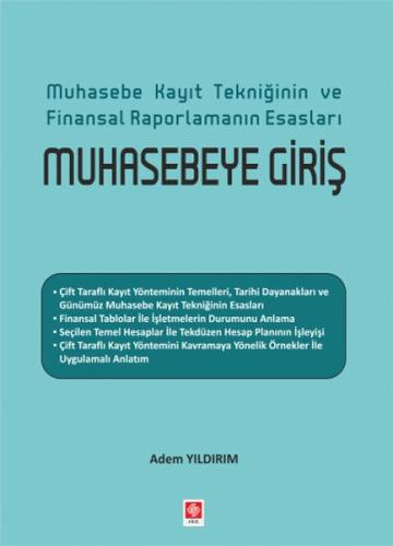 Muhasebe Kayıt Tekniğinin ve Finansal Raporlamanın Esasları Muhasebeye