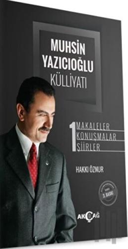 Muhsin Yazıcıoğlu Külliyatı Cilt: 1