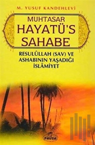 Muhtasar Hayatü's Sahabe (Ciltli, Şamua) | Kitap Ambarı