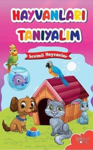 Hayvanları Tanıyalım - Sevimli Hayvanlar | Kitap Ambarı