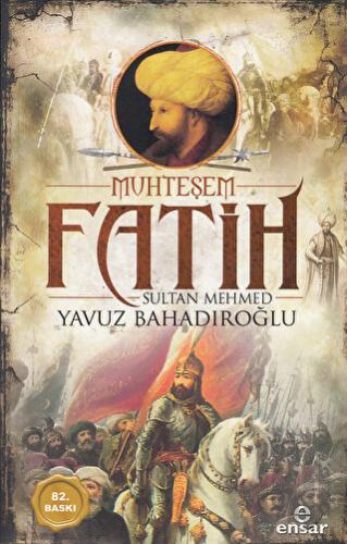 Muhteşem Fatih Sultan Mehmed | Kitap Ambarı