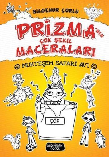 Muhteşem Safari Avı-Prizma'nın Çok Şekil Maceraları (Ciltli)
