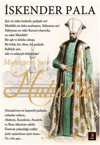 Muhteşem Şair Muhibbi | Kitap Ambarı