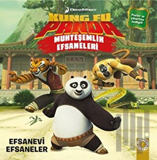 Muhteşemlik Efsaneleri - Kung Fu Panda | Kitap Ambarı
